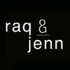 Raq & Jen